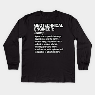 Geotechnical Engineer Funny Definition Engineer Definition / Definition of an Engineer Kids Long Sleeve T-Shirt